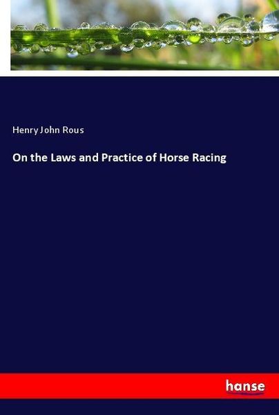 Produktbild: On the Laws and Practice of Horse Racing