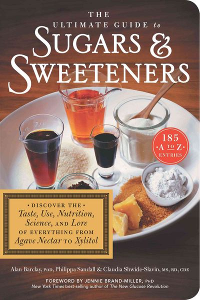 Produktbild: The Ultimate Guide to Sugars and Sweeteners