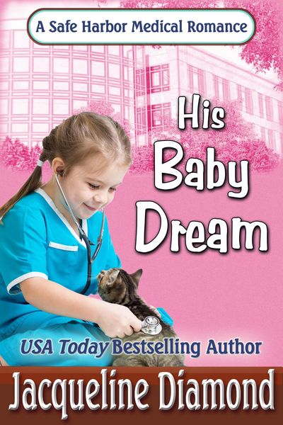 Produktbild: His Baby Dream (Safe Harbor Medical, #11)