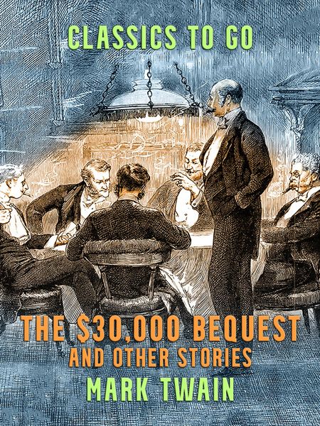 Produktbild: The $30,000 Bequest and Other Stories