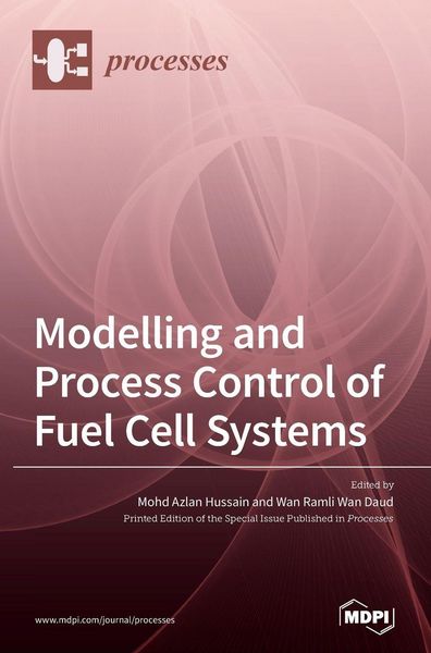 Produktbild: Modelling and Process Control of Fuel Cell Systems