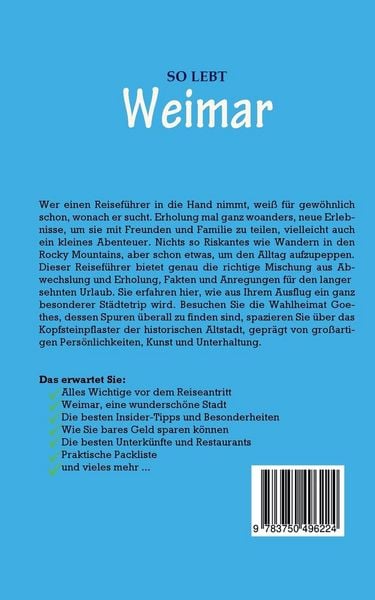 Produktbild: So lebt Weimar: Der perfekte Reisef&uuml;hrer f&uuml;r einen unvergesslichen Aufenthalt in Weimar inkl. Insider-Tipps, Tipps zum Geldsparen und Packliste