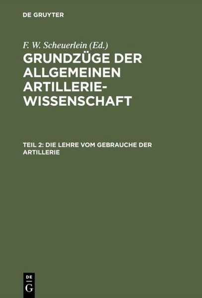 Produktbild: Die Lehre vom Gebrauche der Artillerie