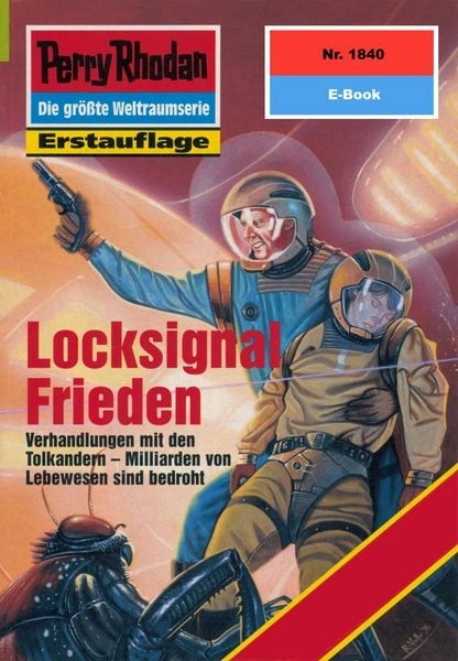 Produktbild: Perry Rhodan 1840: Locksignal Frieden