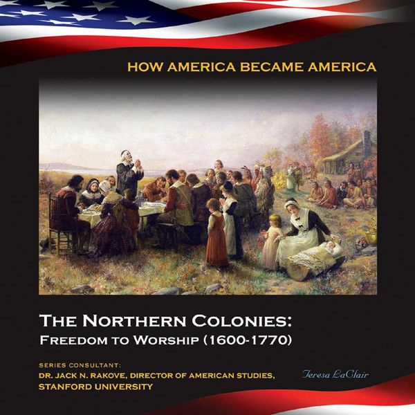Produktbild: The Northern Colonies: Freedom to Worship (1600-1770)