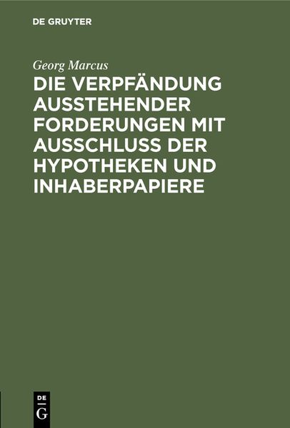 Produktbild: Die Verpf&auml;ndung ausstehender Forderungen mit Ausschluss der Hypotheken und Inhaberpapiere