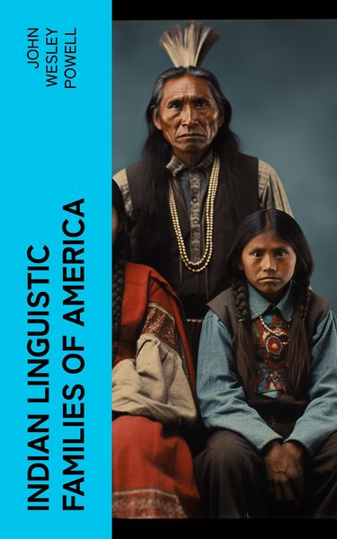 Produktbild: Indian Linguistic Families Of America