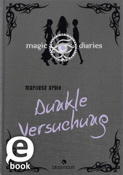 Produktbild: Magic Diaries - Dunkle Versuchung (Magic Diaries 3)