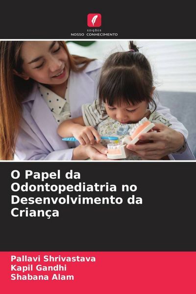 Produktbild: O Papel da Odontopediatria no Desenvolvimento da Crian&ccedil;a