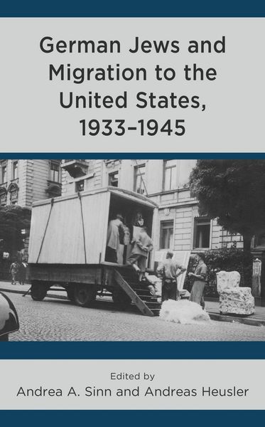 Produktbild: German Jews and Migration to the United States, 1933-1945