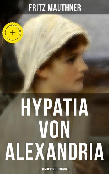 Produktbild: Hypatia von Alexandria: Historischer Roman