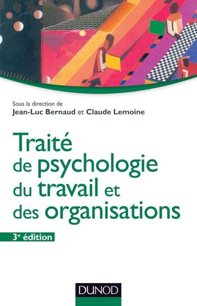 Produktbild: Trait&eacute; de psychologie du travail et des organisations - 3&egrave;me &eacute;dition