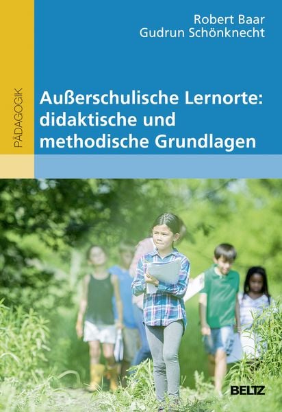 Produktbild: Au&szlig;erschulische Lernorte: didaktische und methodische Grundlagen