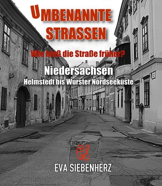 Produktbild: Umbenannte Stra&szlig;en in Niedersachsen