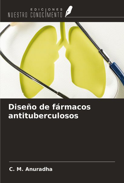 Produktbild: Dise&ntilde;o de f&aacute;rmacos antituberculosos