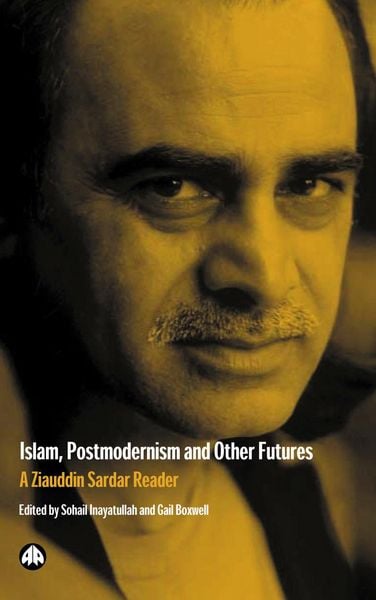Produktbild: Islam, Postmodernism and Other Futures