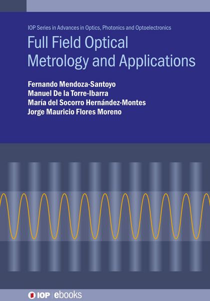 Produktbild: Full Field Optical Metrology and Applications