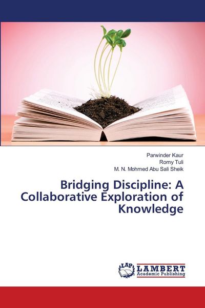 Produktbild: Bridging Discipline: A Collaborative Exploration of Knowledge