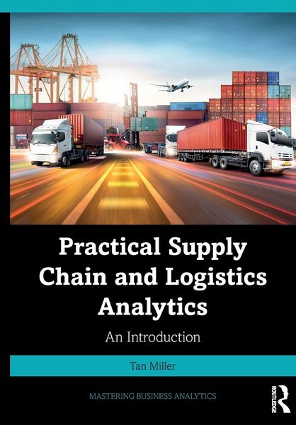Produktbild: Practical Supply Chain and Logistics Analytics
