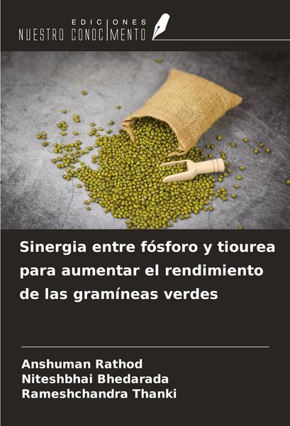 Produktbild: Sinergia entre f&oacute;sforo y tiourea para aumentar el rendimiento de las gram&iacute;neas verdes