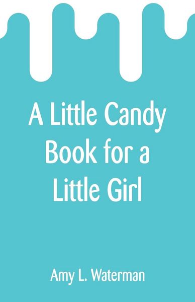 Produktbild: A Little Candy Book for a Little Girl