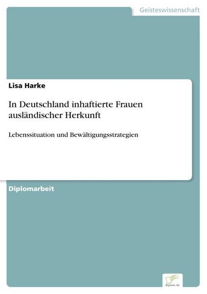 Produktbild: In Deutschland inhaftierte Frauen ausl&auml;ndischer Herkunft