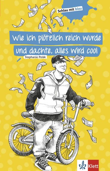 Produktbild: Wie ich pl&ouml;tzlich reich wurde und dachte, alles wird cool