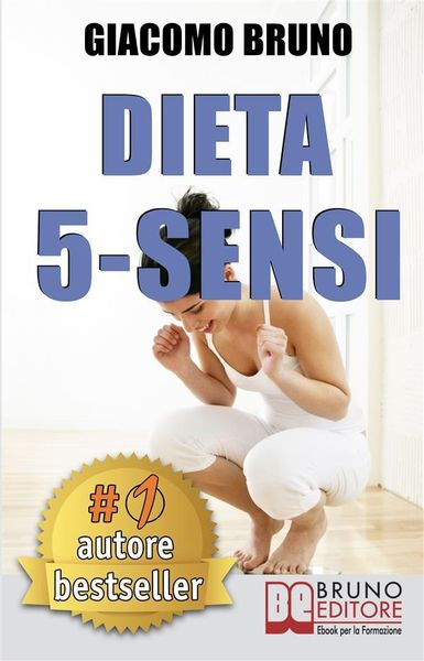 Produktbild: DIETA 5-SENSI. Dimagrire e Controllare il Tuo Peso con le Regole dei Magri Naturali