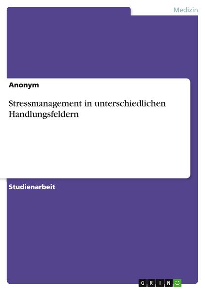 Produktbild: Stressmanagement in unterschiedlichen Handlungsfeldern