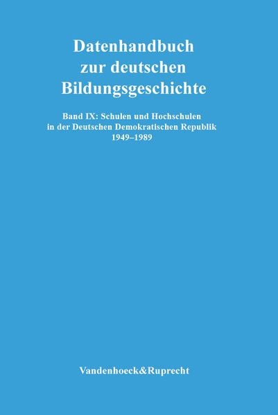 Produktbild: Schulen und Hochschulen in der Deutschen Demokratischen Republik 1949&ndash;1989