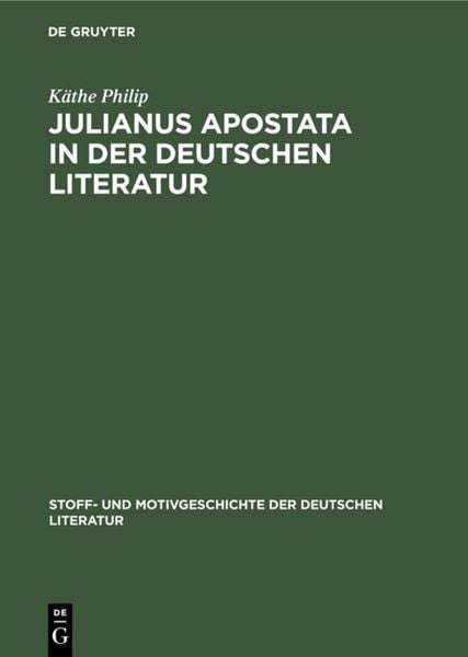 Produktbild: Julianus Apostata in der deutschen Literatur