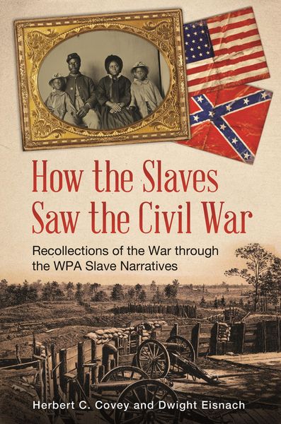 Produktbild: How the Slaves Saw the Civil War