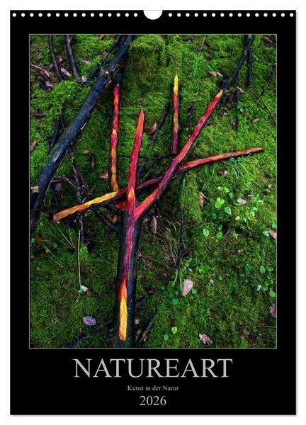 Produktbild: NATUREART - KUNST IN DER NATUR (Wandkalender 2026 DIN A3 hoch), CALVENDO Monatskalender