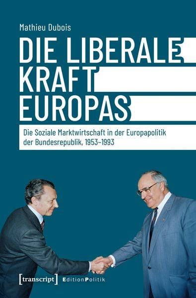 Produktbild: Die liberale Kraft Europas