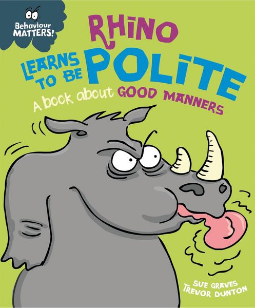 Produktbild: Rhino Learns to be Polite - A book about good manners