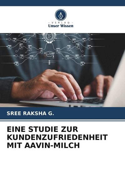 Produktbild: Eine Studie Zur Kundenzufriedenheit mit Aavin-Milch