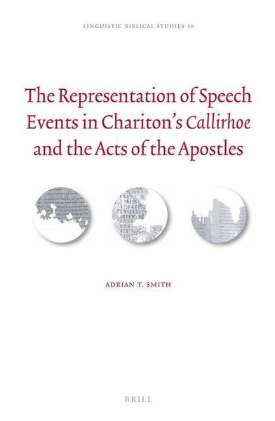 Produktbild: The Representation of Speech Events in Chariton's Callirhoe and the Acts of the Apostles