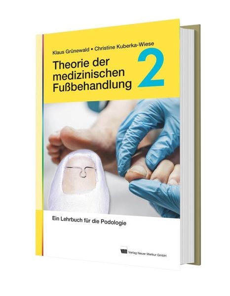 Produktbild: Theorie der medizinischen Fu&szlig;behandlung, Band 2