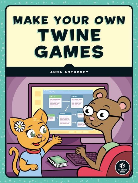 Produktbild: Make Your Own Twine Games!