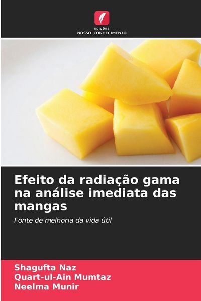 Produktbild: Efeito da radia&ccedil;&atilde;o gama na an&aacute;lise imediata das mangas