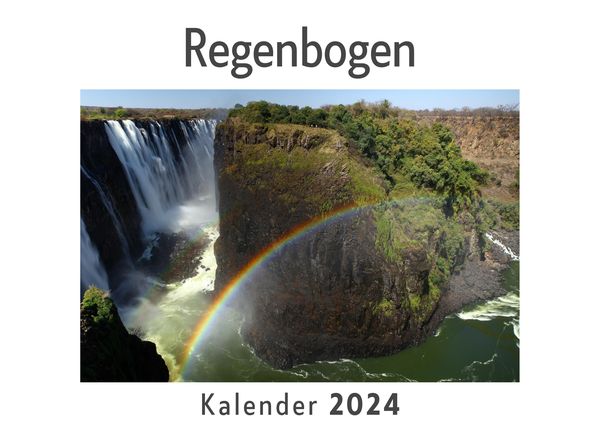 Produktbild: Regenbogen (Wandkalender 2024, Kalender DIN A4 quer, Monatskalender im Querformat mit Kalendarium, Das perfekte Geschenk)