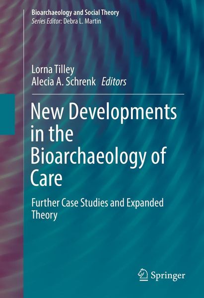 Produktbild: New Developments in the Bioarchaeology of Care
