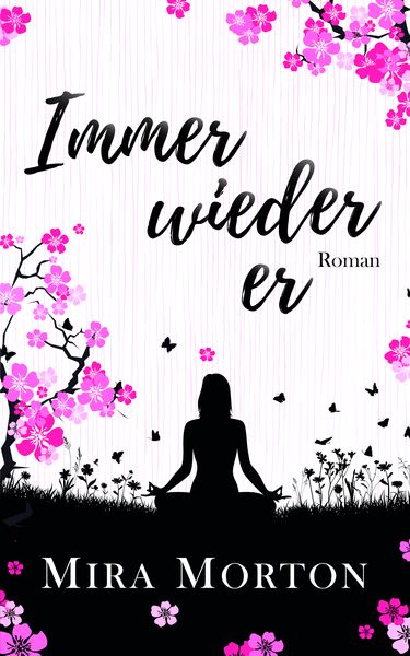 Immer wieder er, Taschenbuch von Mira Morton, Pink Crown Edition, 9783950358971