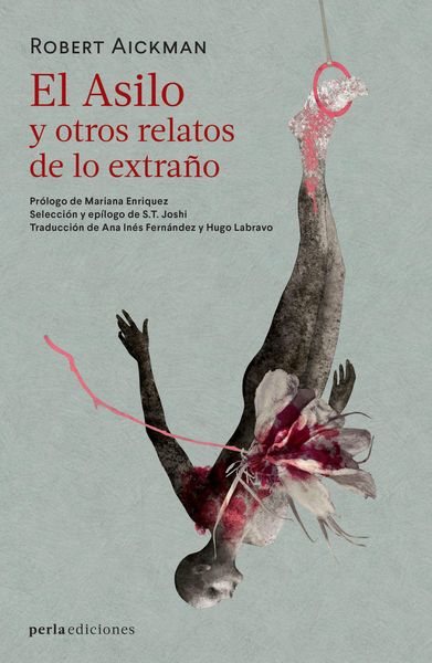 Produktbild: El Asilo y otros relatos de lo extra&ntilde;o