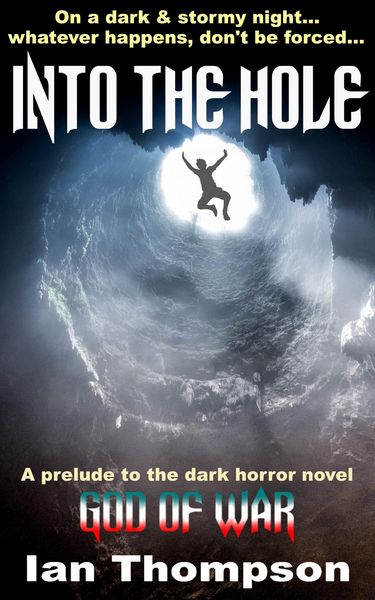 Produktbild: Into The Hole (Short Horror Tales, #101)