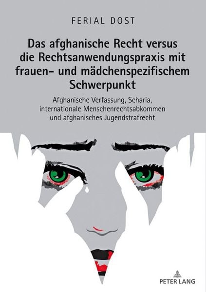 Produktbild: Das afghanische Recht versus die Rechtsanwendungspraxis mit frauen- und m&auml;dchenspezifischem Schwerpunkt