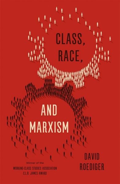 Produktbild: Class, Race, and Marxism