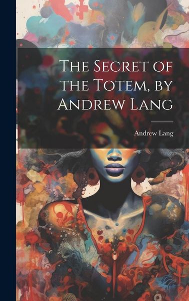 Produktbild: The Secret of the Totem, by Andrew Lang