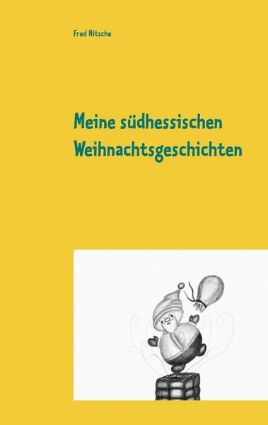 Produktbild: Meine s&uuml;dhessischen Weihnachtsgeschichten