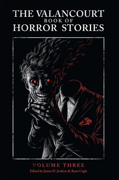 Produktbild: The Valancourt Book of Horror Stories, Volume Three